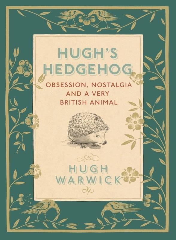 A Prickly Affair: My Life with Hedgehogs