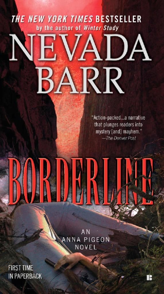 Borderline (Anna Pigeon Mysteries, Book 15): A thrilling mystery of the Texan desert