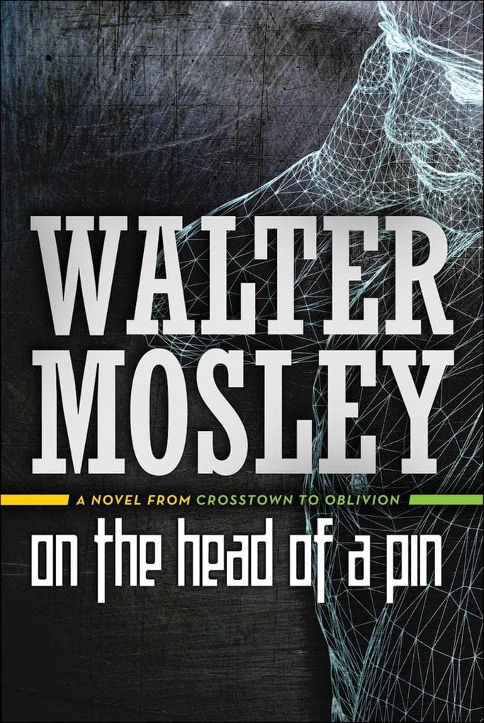 On the Head of a Pin: A Novel from Crosstown to Oblivion