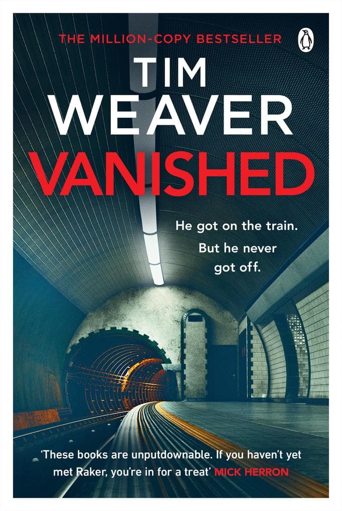 Vanished: The edge-of-your-seat thriller from author of Richard & Judy thriller No One Home
