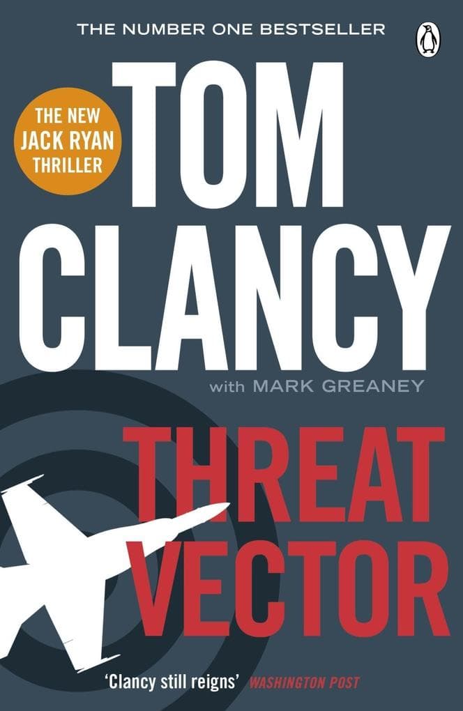 Threat Vector: INSPIRATION FOR THE THRILLING AMAZON PRIME SERIES JACK RYAN