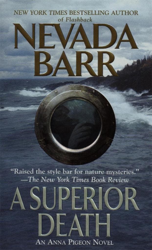 A Superior Death (Anna Pigeon Mysteries, Book 2): A thrilling adventure of the American wilderness