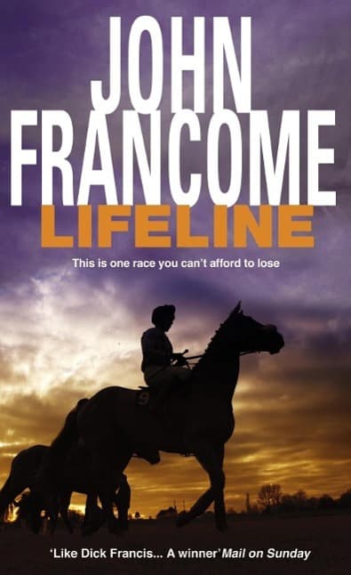 Lifeline: A page-turning racing thriller about corruption on the racecourse