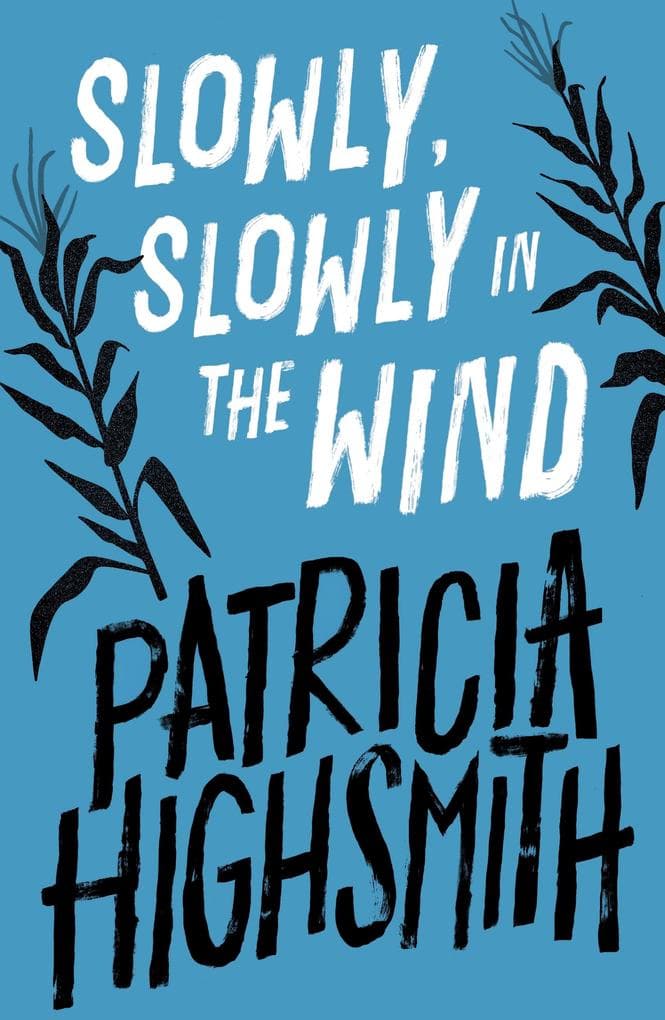 Slowly, Slowly in the Wind: A Virago Modern Classic