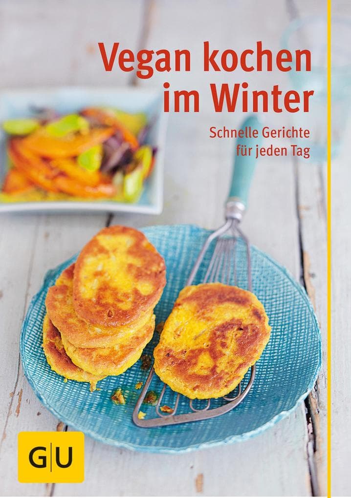 Vegan kochen im Winter: schnelle Gerichte für jeden Tag