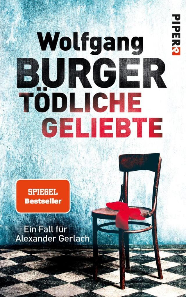 Tödliche Geliebte: Ein Fall für Alexander Gerlach