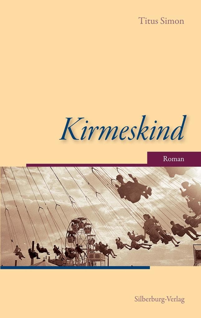 Kirmeskind: Roman