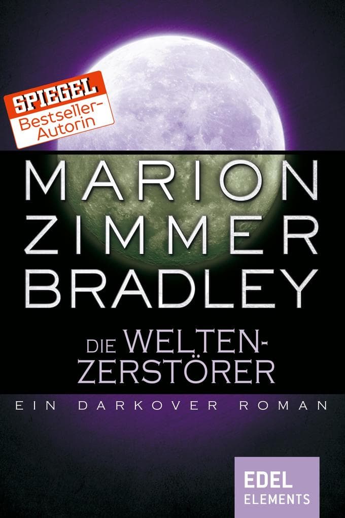 Die Weltenzerstörer: Ein Darkover Roman