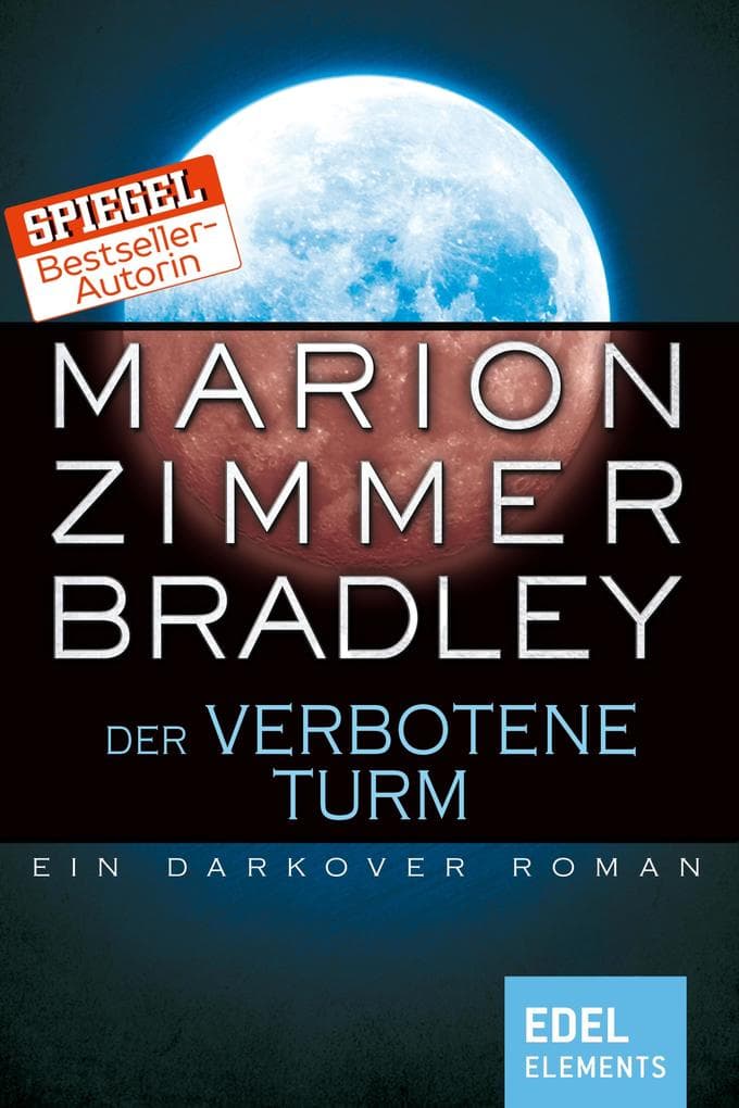 Der verbotene Turm: Ein Darkover Roman