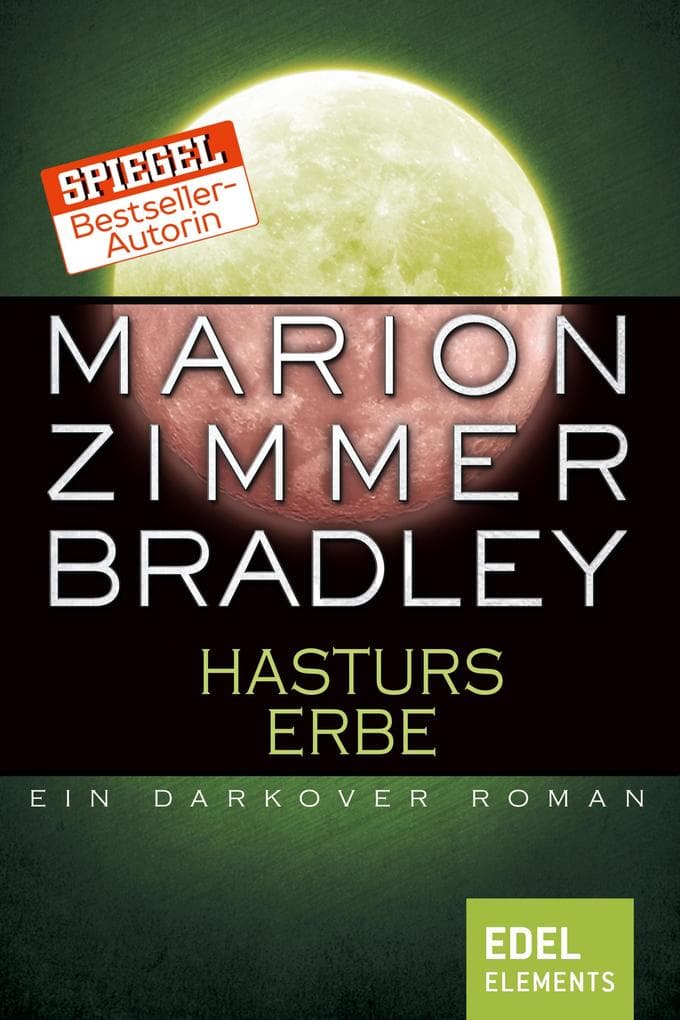 Hasturs Erbe: Ein Darkover Roman