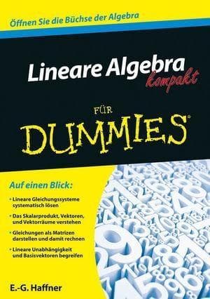 Lineare Algebra kompakt für Dummies