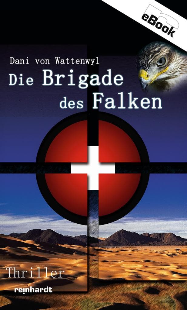 Die Brigade des Falken: Thriller