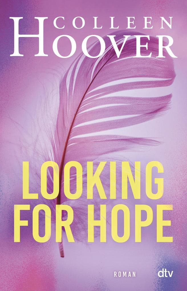 Looking for Hope: Roman | Die deutsche Ausgabe von Losing Hope