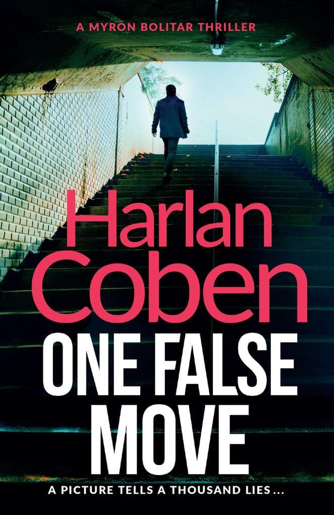 One False Move: From the Number One bestselling creator of the hit Netflix series Missing You