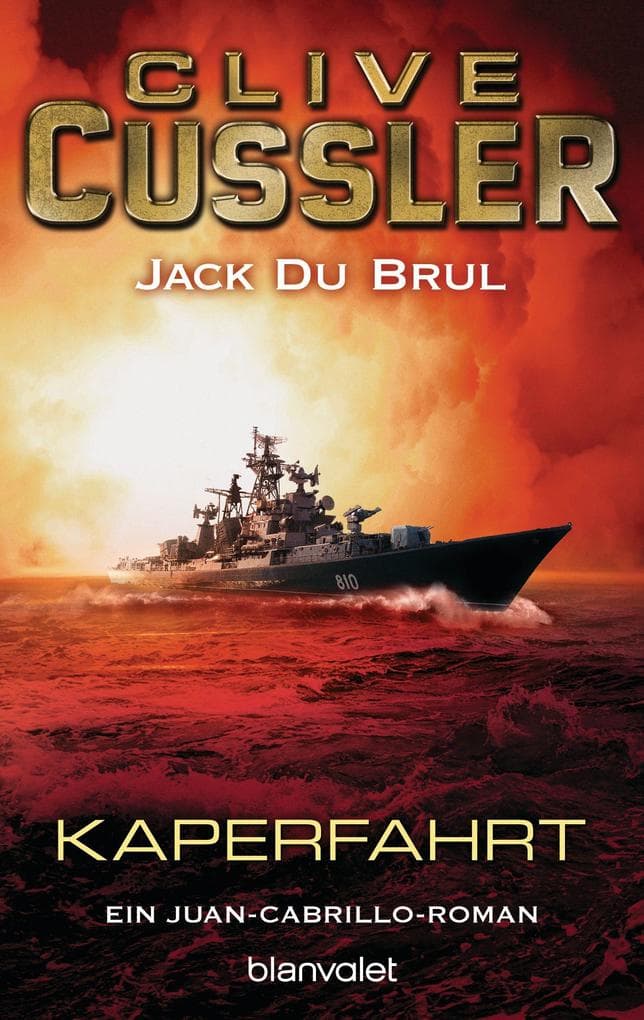 Kaperfahrt: Ein Juan-Cabrillo-Roman
