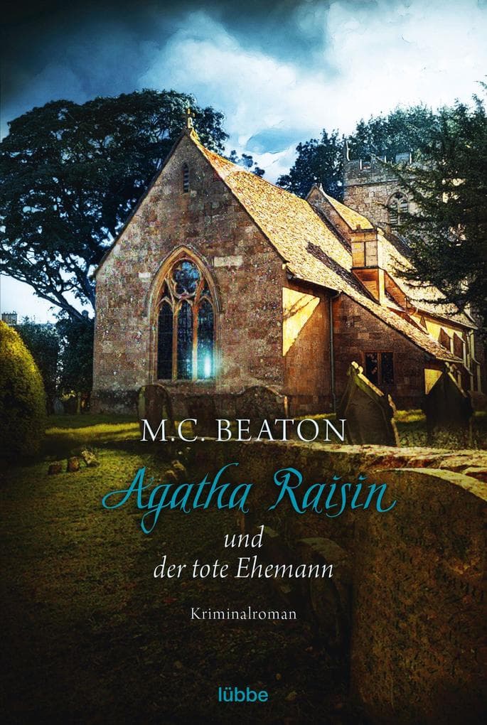 Agatha Raisin und der tote Ehemann: Kriminalroman
