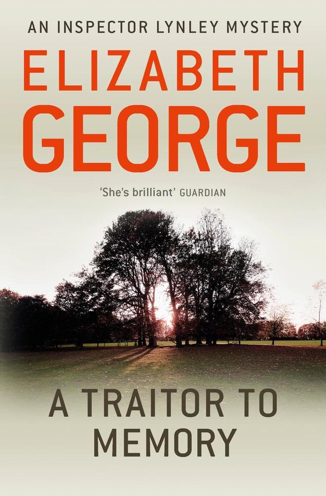 A Traitor to Memory: A Page-Turning Mystery Featuring Thomas Lynley, now appearing on BBC1 and iPlayer