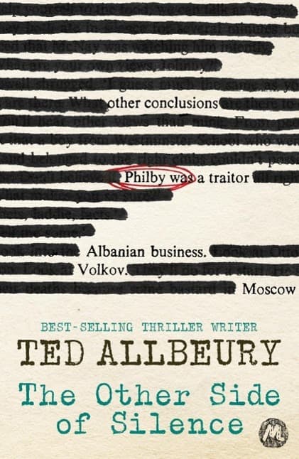 The Other Side of Silence: The classic spy thriller, inspired by actual events