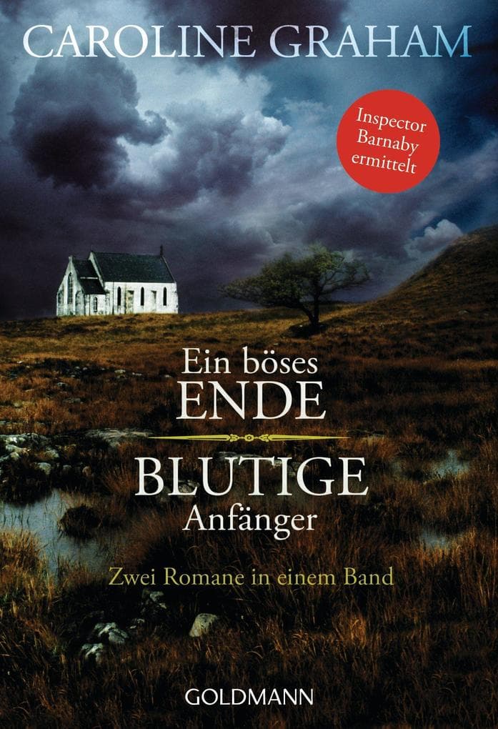 Ein böses Ende/Blutige Anfänger: Zwei Romane in einem Band