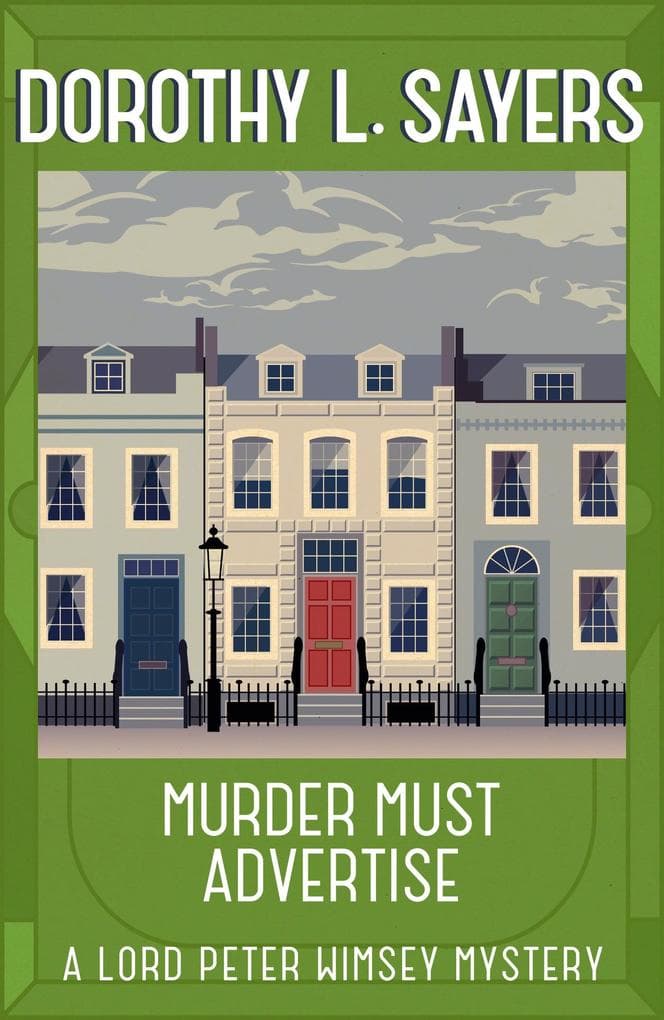 Murder Must Advertise: Classic crime fiction at its best