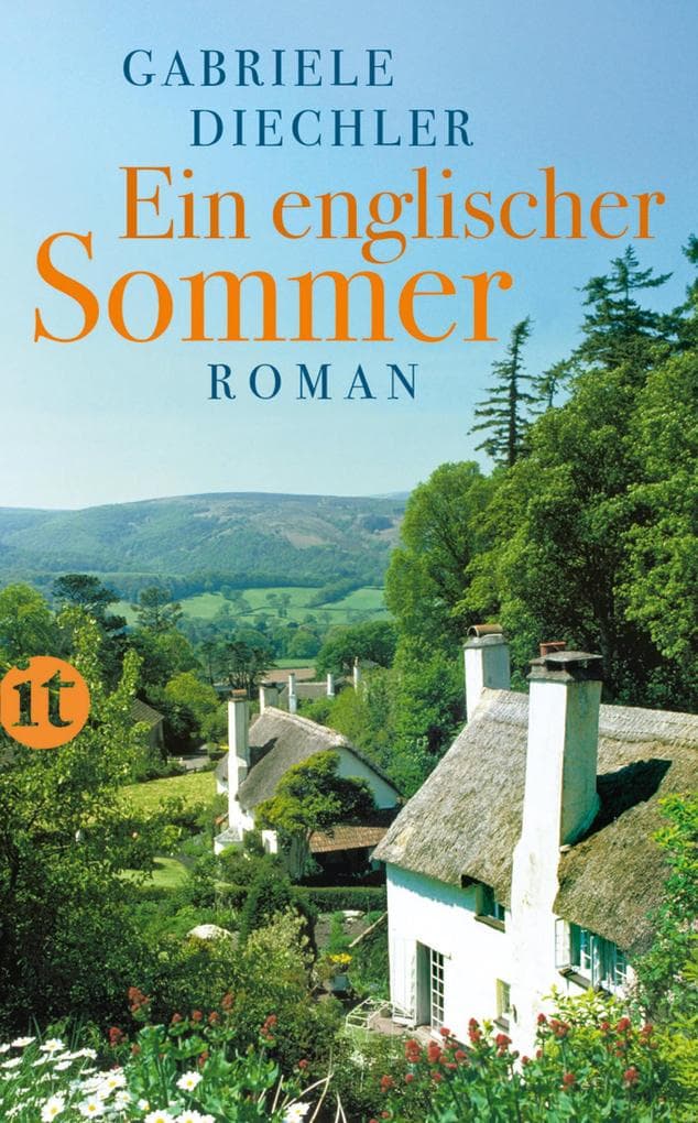 Ein englischer Sommer: Roman