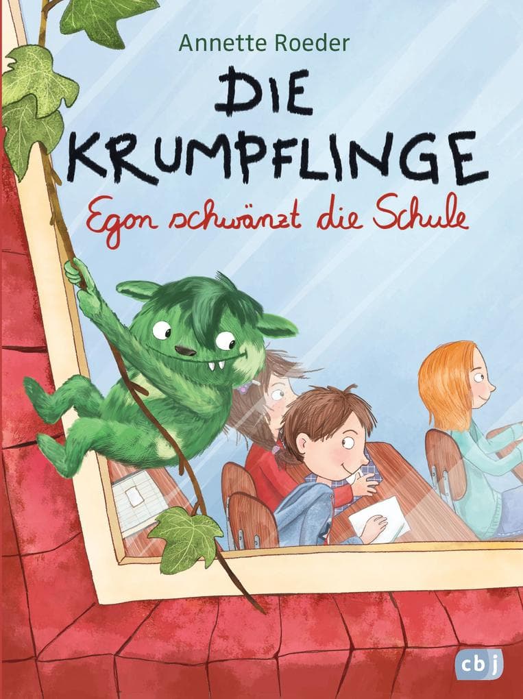 Die Krumpflinge 03 - Egon schwänzt die Schule: Band 3
