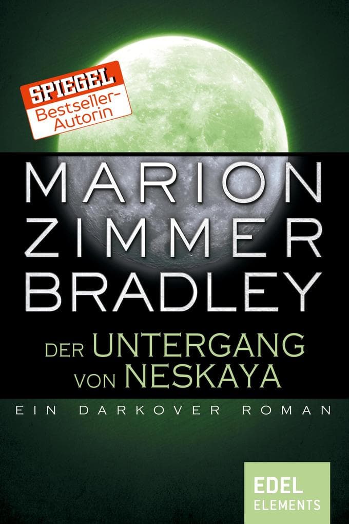 Der Untergang von Neskaya: Ein Darkover Roman