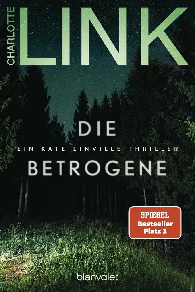 Die Betrogene: Ein Kate-Linville-Thriller