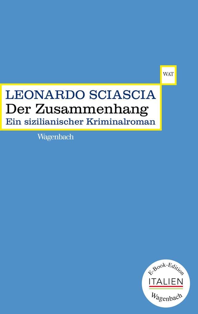 Der Zusammenhang: Ein sizilianischer Kriminalroman