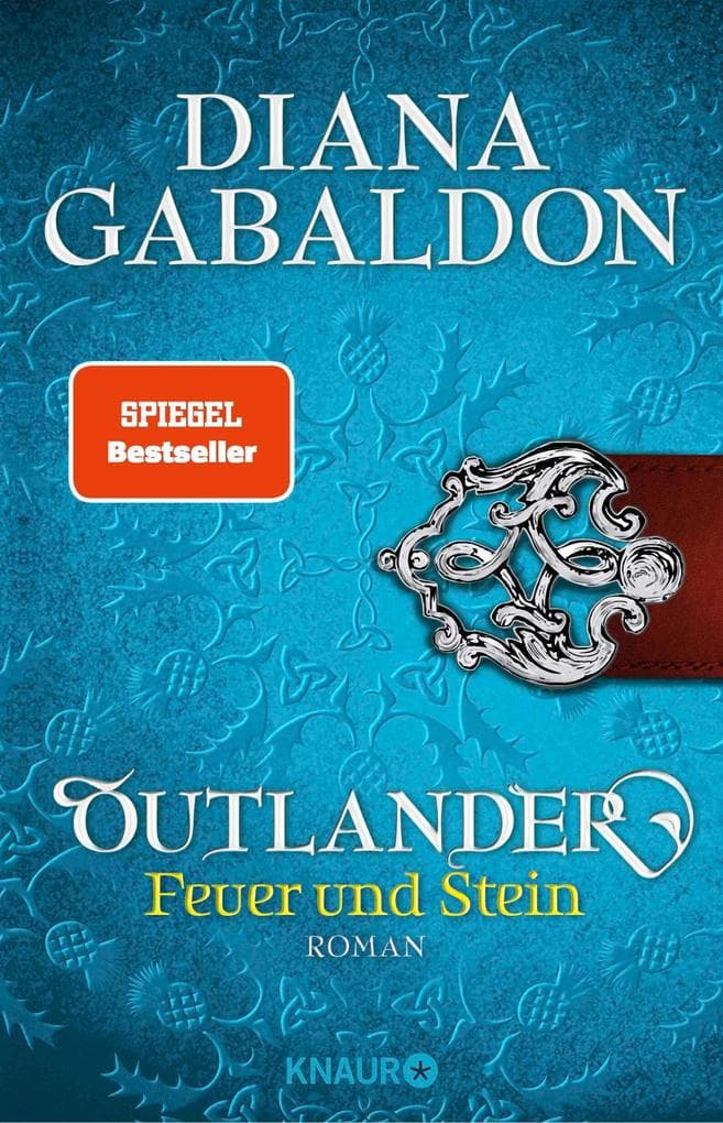 Outlander - Feuer und Stein: Roman