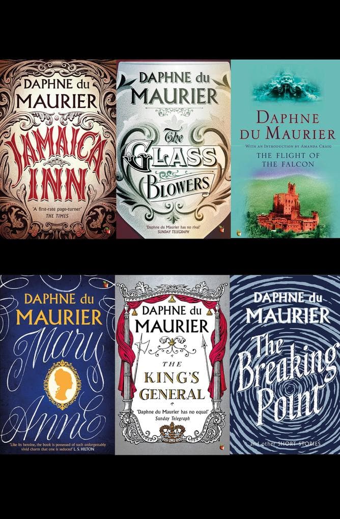 Daphne du Maurier Omnibus 3: Jamaica Inn; The Flight of the Falcon; The King's General; The Glass Blowers; The Breaking Point & Other Stories; Mary Anne