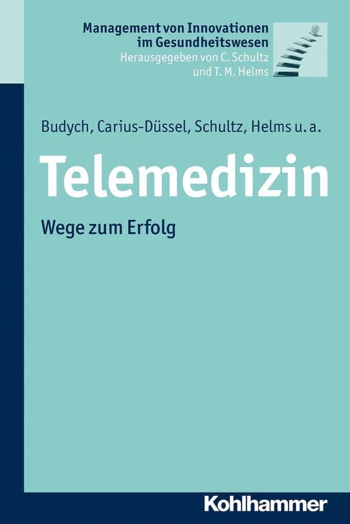 Telemedizin: Wege zum Erfolg