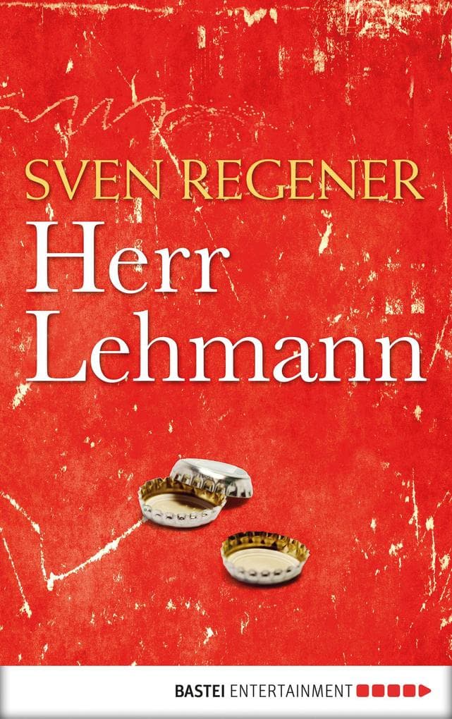 Herr Lehmann: Ein Roman