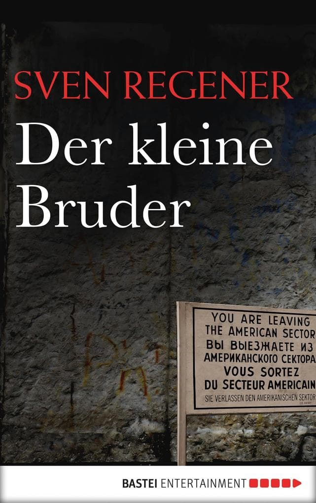 Der kleine Bruder: Roman