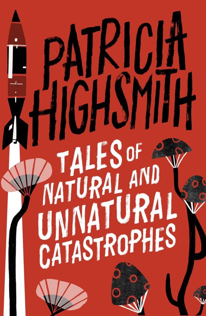 Tales of Natural and Unnatural Catastrophes: A Virago Modern Classic