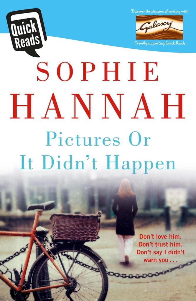 Pictures Or It Didn't Happen: From the bestselling author of Haven't They Grown a psychological suspense guaranteed to unlock the dark side of the mind . . .