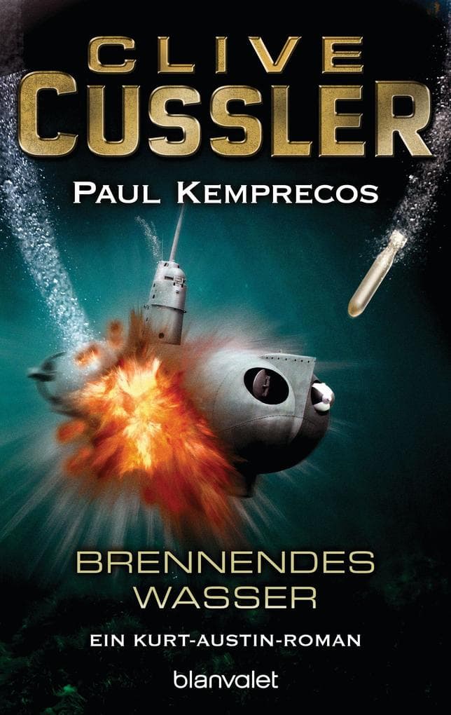 Brennendes Wasser: Ein Kurt-Austin-Roman