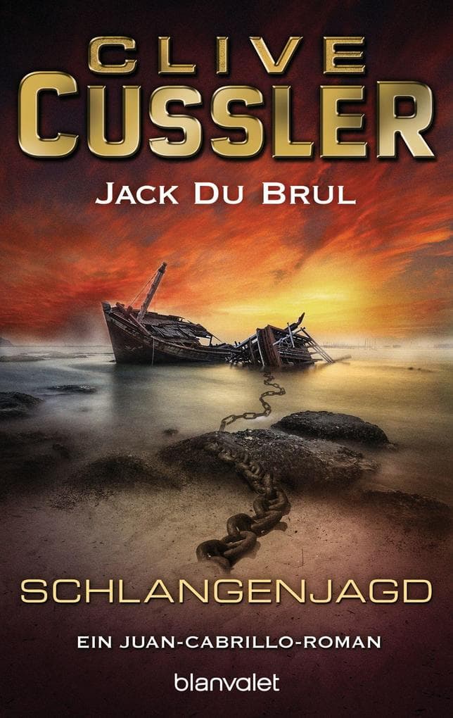Schlangenjagd: Ein Juan-Cabrillo-Roman