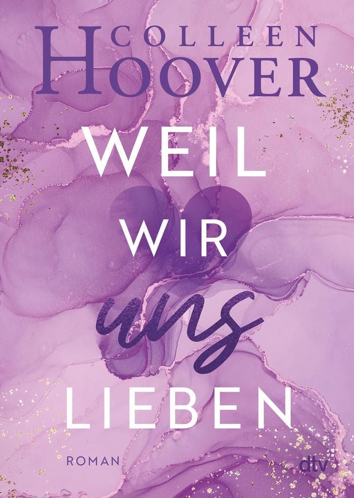 Weil wir uns lieben: Roman | Die deutsche Ausgabe von This Girl