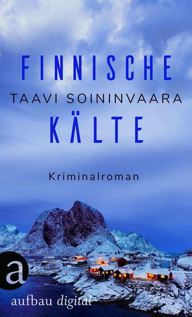 Finnische Kälte: Thriller