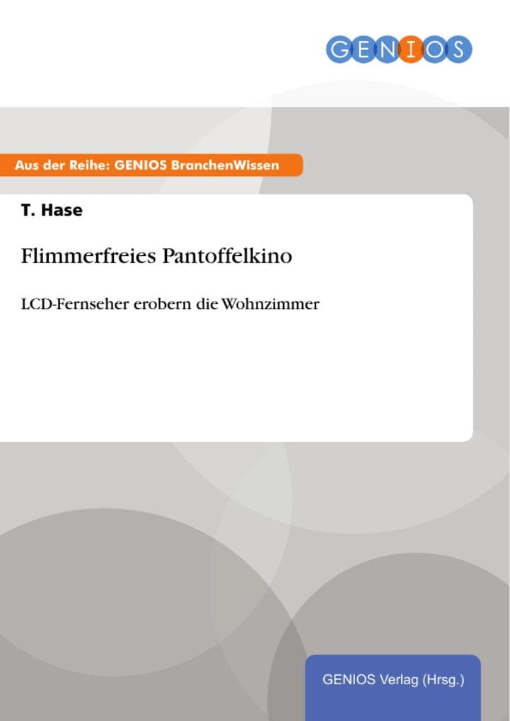 Flimmerfreies Pantoffelkino: LCD-Fernseher erobern die Wohnzimmer
