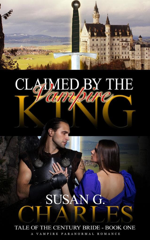 Claimed by the Vampire King (Tale of the Century Bride, #1)