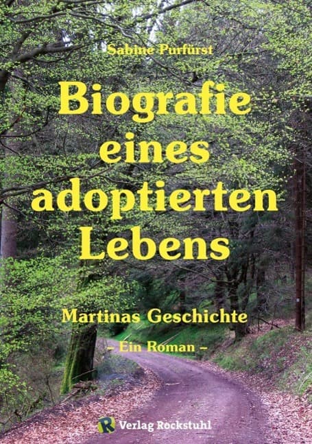 Biografie eines adoptierten Lebens: Martinas Geschichte