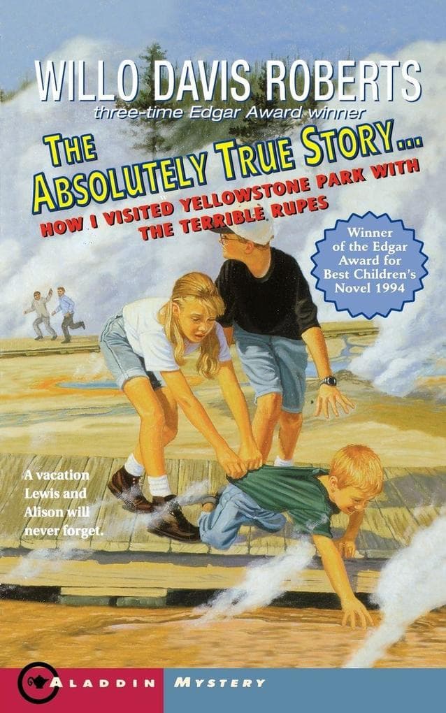 The Absolutely True Story: How I Visted Yellowstone Park with Temble Rupes