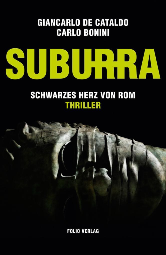 Suburra: Schwarzes Herz von Rom. Thriller
