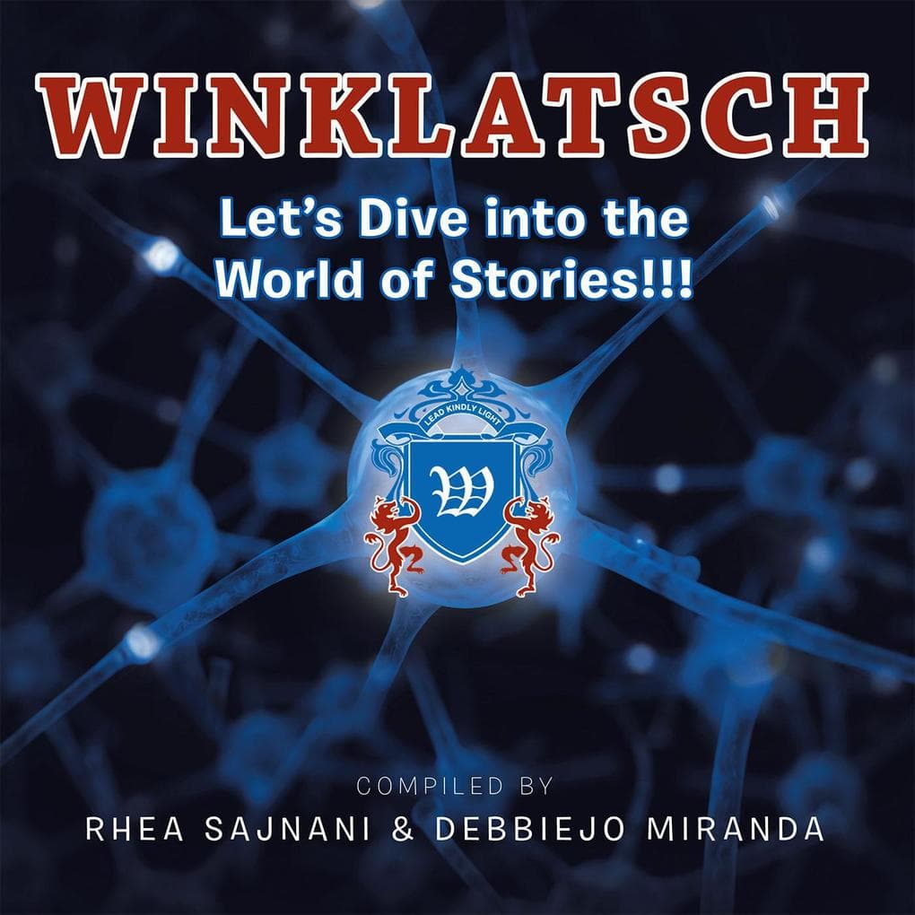 Winklatsch: Let'S Dive into the World of Stories!!!