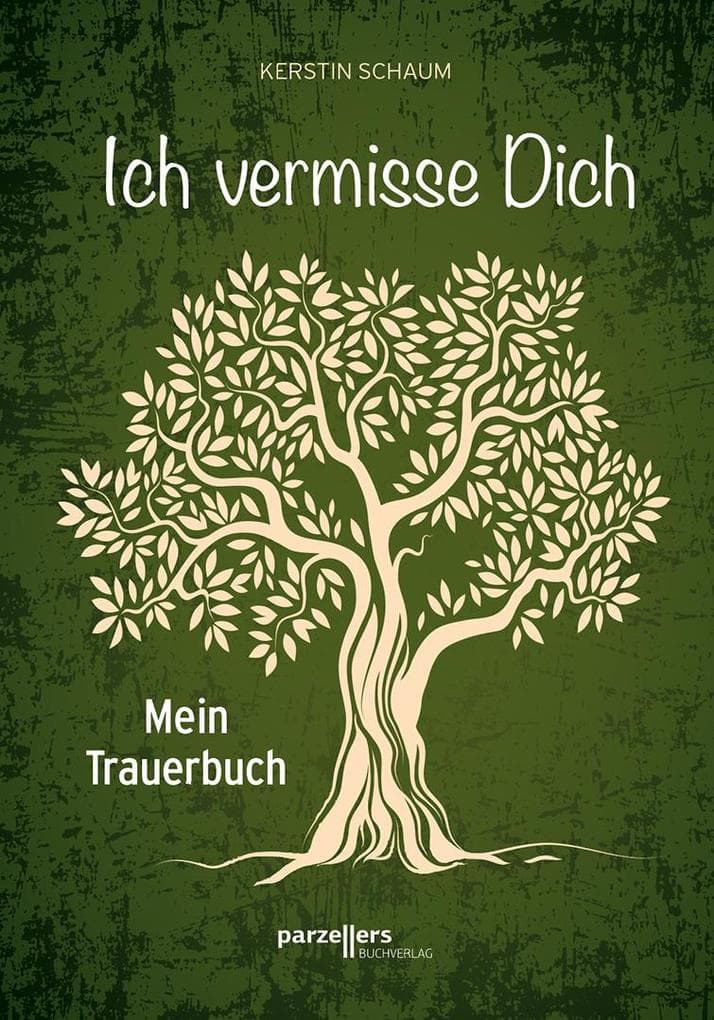 Ich vermisse dich.: Mein Trauerbuch