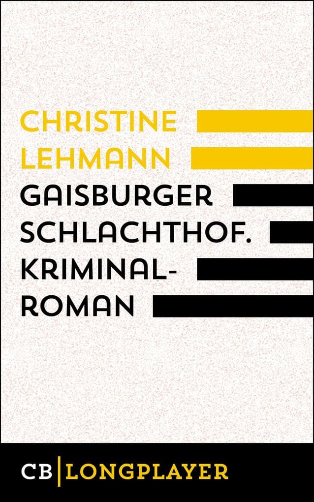 Gaisburger Schlachthof.: Der zweite Lisa Nerz-Krimi