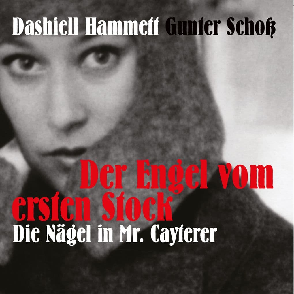 Dashiell Hammett - Der Engel vom ersten Stock: Die Nägel in Mr. Cayterer