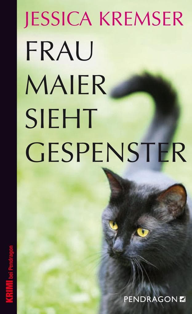 Frau Maier sieht Gespenster: Frau Maiers 3. Fall